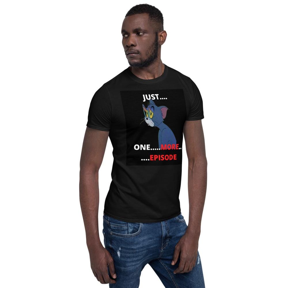 JUST ONE MORE EPISODE NETFLIX BINGE TOM AND JERRY SHORT-SLEEVE UNISEX T-SHIRT - Yang Novelties Ja